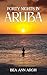 FORTY NIGHTS IN ARUBA