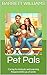Pet Pals: Caring for Animal...
