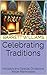Celebrating Traditions: Hol...