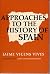 Approaches to the History of Spain