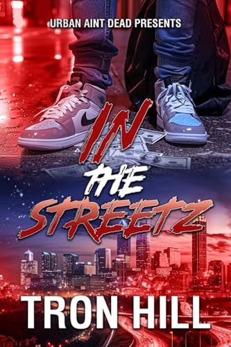 IN The Streetz (Kindle Edition)