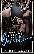 One Knight In Barcelona