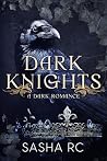 Dark Knights : A ...
