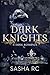 Dark Knights : A Dark Romance