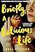 Briefly, a Delicious Life