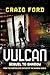 Vulcan by Craig  Ford
