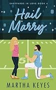 Hail Marry (Sheppards in Love, #4)