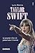 Taylor Swift. La popstar che si è presa tutto il mondo