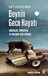 Beynin Gece Hayat...