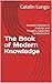 The Book of Modern Knowledg...