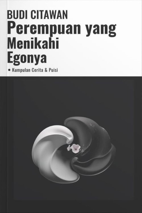 Perempuan yang Menikahi Egonya (Paperback)