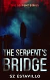 The Serpent's Bridge
