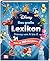 Disney: Das große Lexikon - Disney von A-Z: Mit mehr als 150 Charakteren