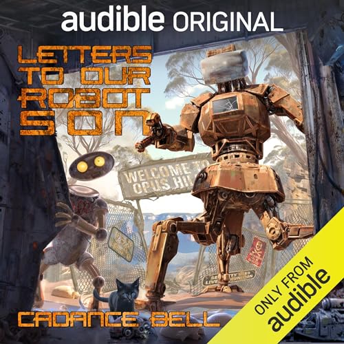 Letters to Our Robot Son (Audible Audio)