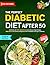 The Perfect Diabetic Diet A...