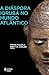 A Diáspora Iorubá no Mundo Atlântico