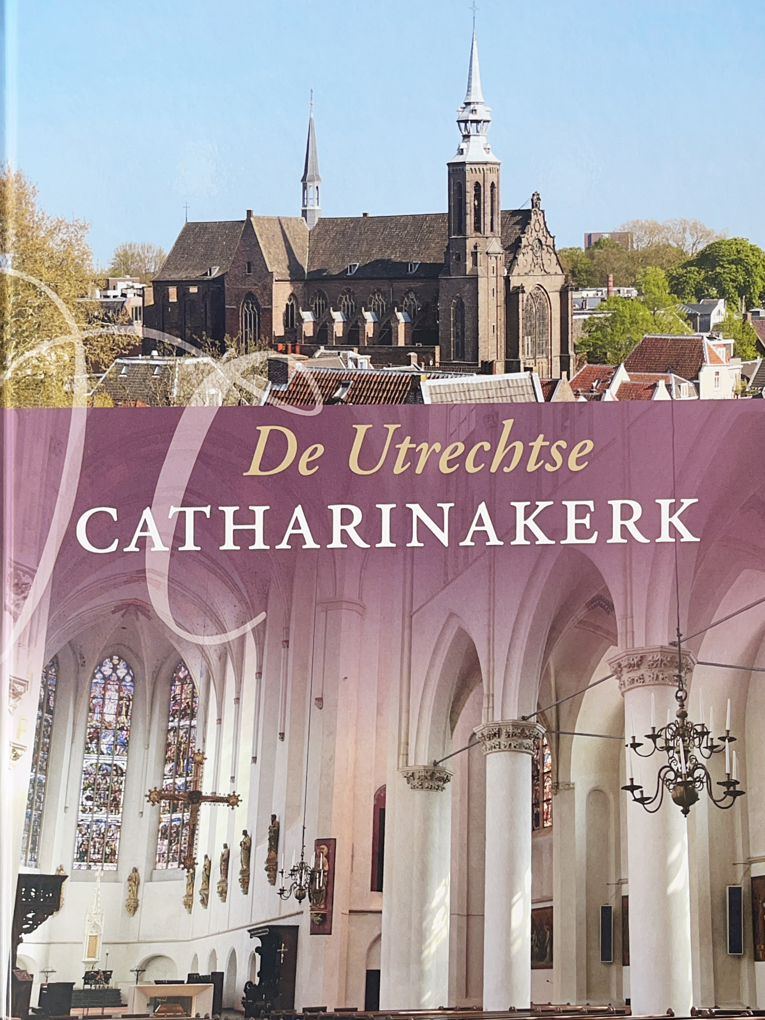 De Utrechtse Catharinakerk