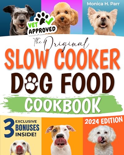 Slow Cooker Dog Food Cookbook: The Ultimate Vet-Approved Guide to Well-Balanced, Easy, and Nutritious Homemade Recipes for Your Dog | With Size-Specific Meals, Storage Tips, and Serving Guidelines (Kindle Edition)