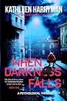 When Darkness Falls (Darkness Series)