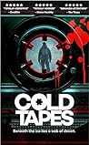 COLD TAPES: Beneath the ice lies a web of deceit COLD TAPES: Beneath the ice lies a web of deceit