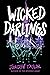 Wicked Darlings