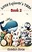 Little Explorer Tales Book 2