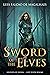 Sword of the Elves (Legends...