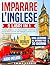 Imparare l’Inglese: 5 Libri...