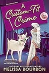 A Custom-Fit Crime by Melissa Bourbon