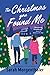 The Christmas You Found Me ...