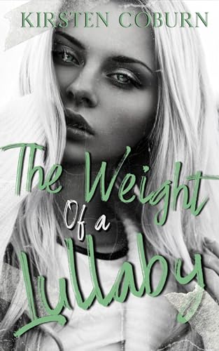 The Weight of a Lullaby (Kindle Edition)