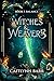 Witches and Weavers: Book O...