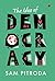 The Idea of Democracy