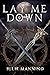 Lay Me Down (Captive of the...