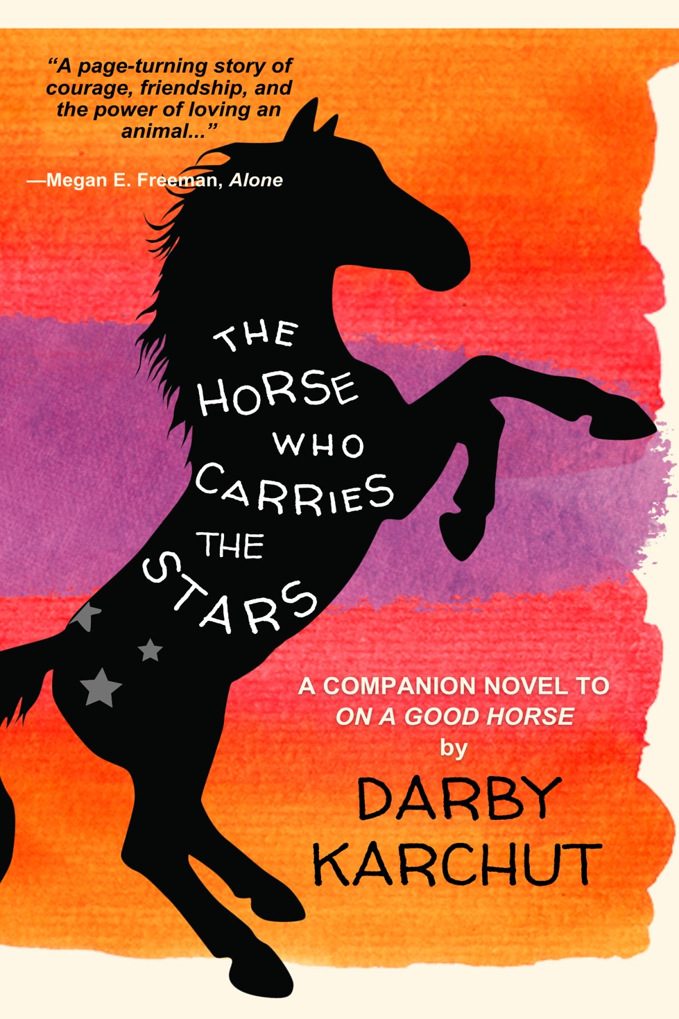 The Horse Who Carries the Stars (Paperback)