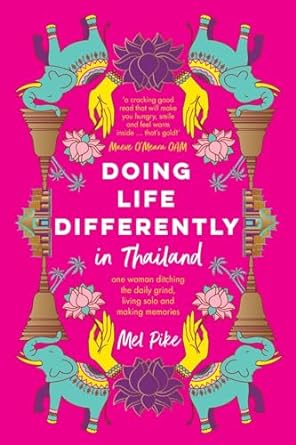 Doing Life Differently in Thailand (Paperback)