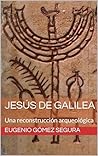 Jesús de Galilea:...