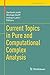Current Topics in Pure and Computational Complex Analysis (Trends in Mathematics)