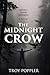 The Midnight Crow by Troy Poppler The Midnight Crow by Troy Poppler
