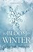 To Bloom in Winter: Lineage...