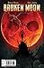 Broken Moon #1