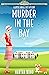 Murder in the Bay (Lottie S...