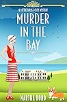Murder in the Bay (Lottie Sprigg Country House 1920s Cozy Mystery Series Book 4)