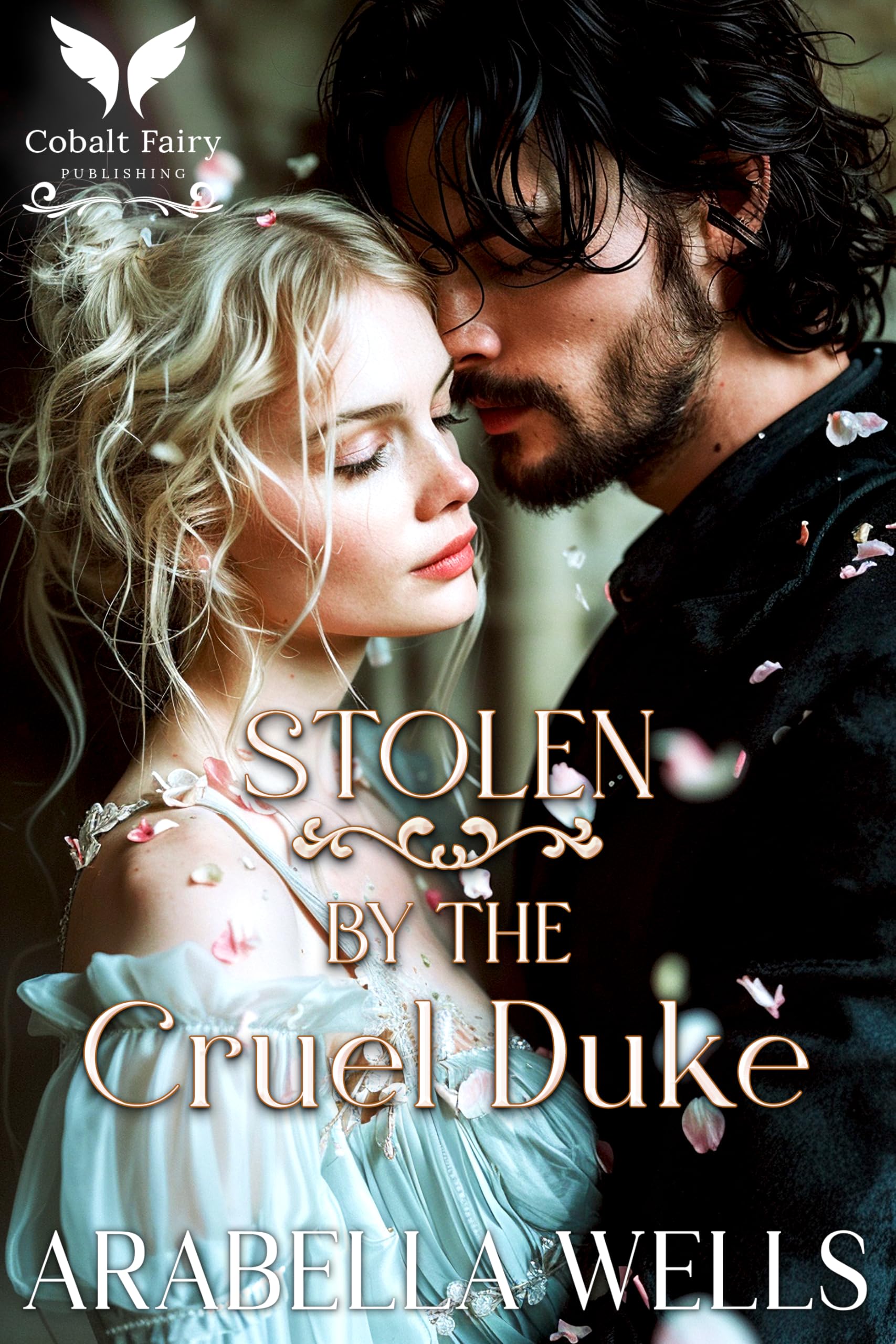 Stolen by the Cruel Duke: A Historical Regency Romance Novel (Dangerous Dukes Book 1)