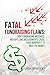 Fatal Fundraising Flaws: Ho...