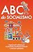 ABC do socialismo by Aline Klein
