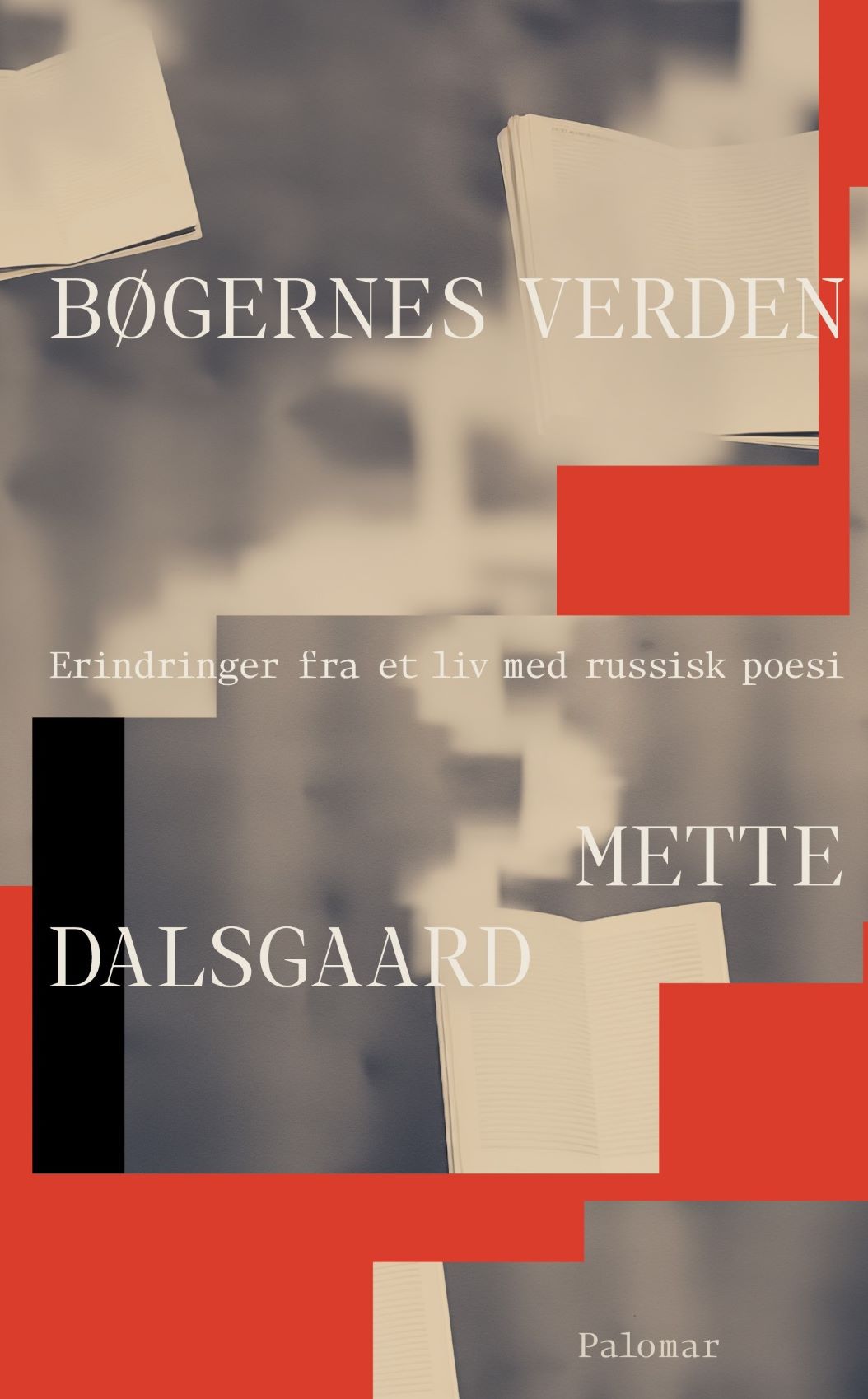 Bøgernes verden: Erindringer fra et liv med russisk poesi (Paperback)