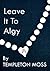 Leave It To Algy