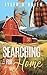 Searching For Home (The Boy...