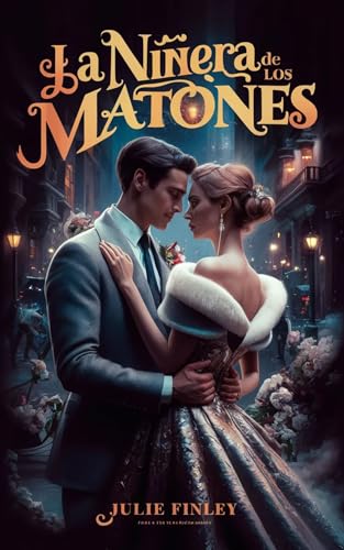 La Niñera De Los Matones (Spanish Edition)